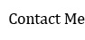 Contact Me